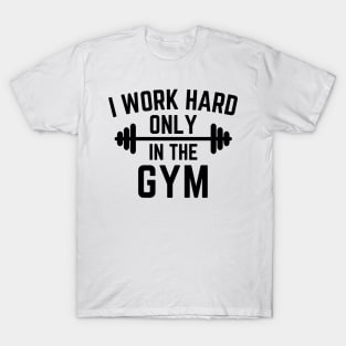 Gym quote black text T-Shirt